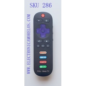 CONTROL REMOTO  NUEVO PARA SMART TV TCL ROKU (( ORIGINAL )) / NUMERO DE PARTE GZL-P17019 / MODELOS 50S425 / 40S331 / 43S425 / 32S331 / 65S425 / 55S425 / 55S425 / 55S527 / 50S527